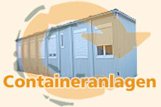 Hier finden Sie gebrauchte Wohncontainer und B&uuml;rocontainer als Containeranlage